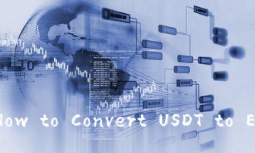 BTC to ETH Exchange: How to Convert USDT to ETH in the BitPie Wallet