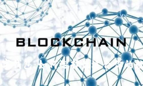 免费下载数字钱包：如何选择最适合你的数字钱包应用